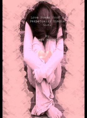 【预售】Love Poems from a Perpetually Single Girl
