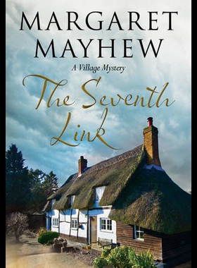 【预售】The Seventh Link: An English Village Cosy Featuri
