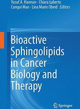 【预订】Bioactive Sphingolipids in Cancer Bi...