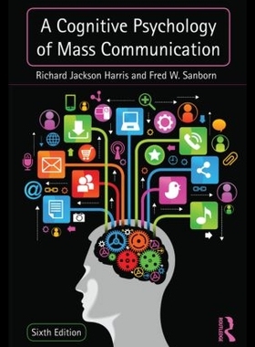 【预售】A Cognitive Psychology of Mass Communi