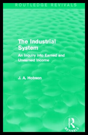 【预售】The Industrial System: An Inquiry Into