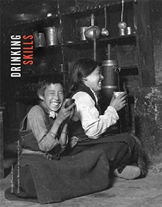 【预订】Drinking Skills: Milk . Cassava Beer...