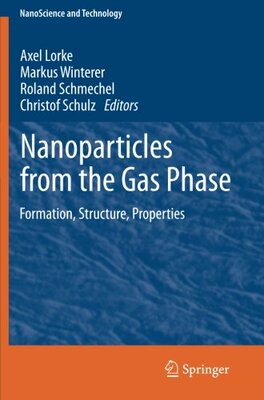 【预订】Nanoparticles from the Gasphase