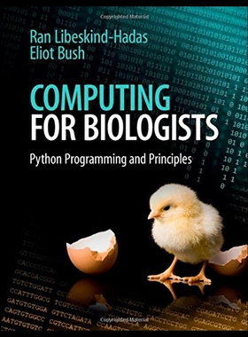 【预售】Computing for Biologists: Python Programming and