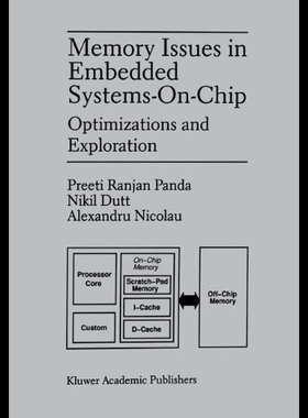 【预售】Memory Issues in Embedded Systems-On-Chip: Optimi