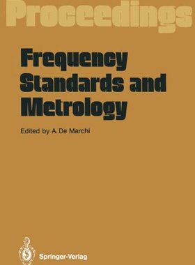 【预订】Frequency Standards and Metrology: P...