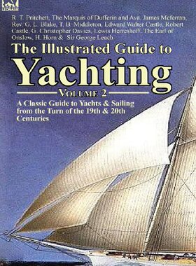 【预售】The Illustrated Guide to Yachting-Volume 2: A ...