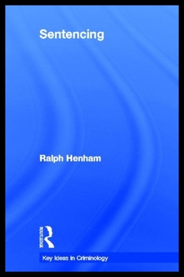 【预售】Sentencing: Time for a Paradigm Shift