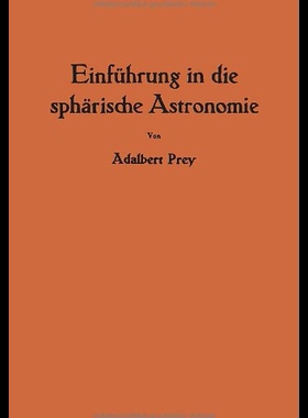 【预售】Einfuhrung in Die Spharische Astronomi