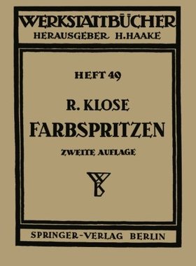 【预订】Farbspritzen: Verfahren, Stoffe Und ...