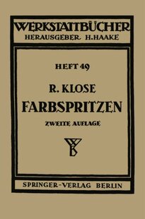 【预订】Farbspritzen: Verfahren, Stoffe Und ...