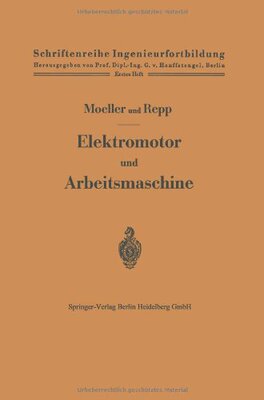 【预订】Elektromotor Und Arbeitsmaschine