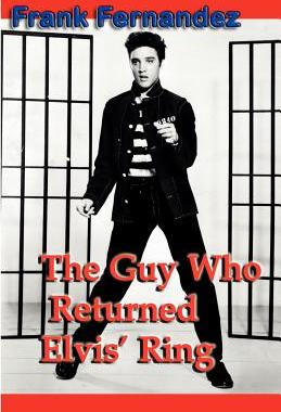 【预售】The Guy Who Returned Elvis' Ring