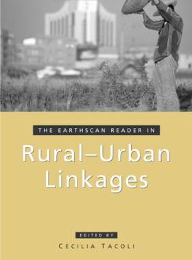 【预售】The Earthscan Reader in Rural-Urban Linkages