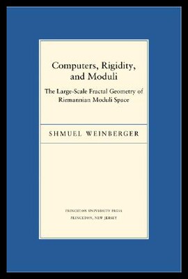 【预售】Computers, Rigidity, and Moduli: The Large-Scale