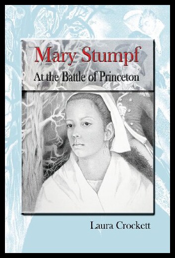 【预售】Mary Stumpf at the Battle of Princeton