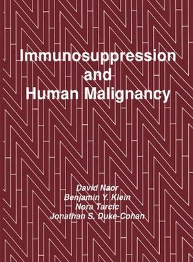 【预售】Immunosuppression and Human Malignancy