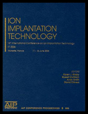 【预售】ion Implantation Technology: 16th International C