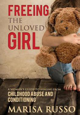 【预售】Freeing the Unloved Girl: A Woman's ...