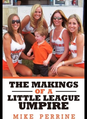 【预售】The Makings of a Little League Umpire