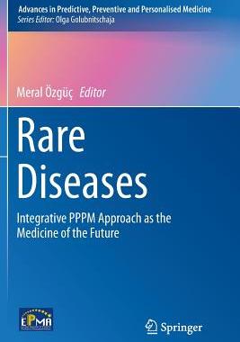 【预订】Rare Diseases: Integrative Pppm Appr...
