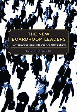 【预售】The New Boardroom Leaders: How Today's Corporat