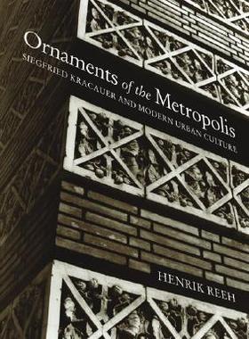 【预售】Ornaments of the Metropolis: Siegfried Kracauer