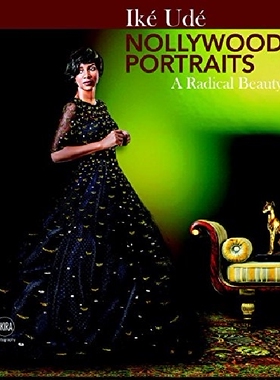 【预订】Iké Udé Nollywood Portraits: A Radic...