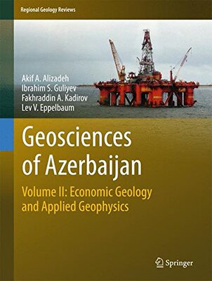 【预订】Geosciences of Azerbaijan: Volume II...