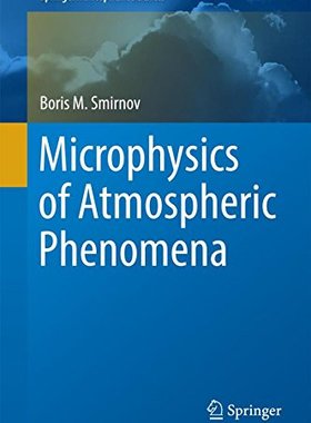 【预订】Microphysics of Atmospheric Phenomena