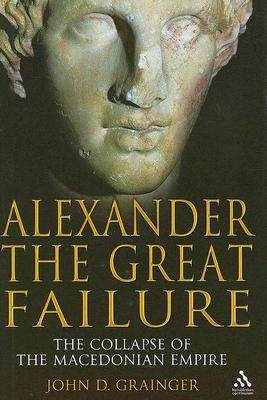 【预售】Alexander the Great Failure: The Collapse of t...