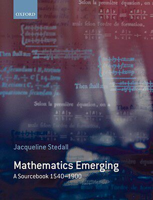 【预售】Mathematics Emerging: A Sourcebook 1540-1900