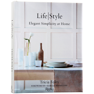 Tricia Foley Life Style 特里西娅 傅丽 生活风格 室内设计书籍