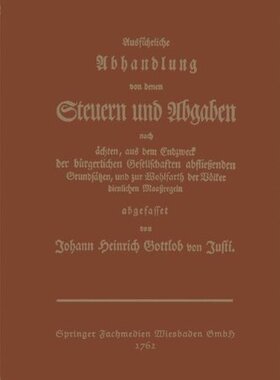 【预售】Ausfuhrliche Abhandlung Von Denen Steuern Und ...