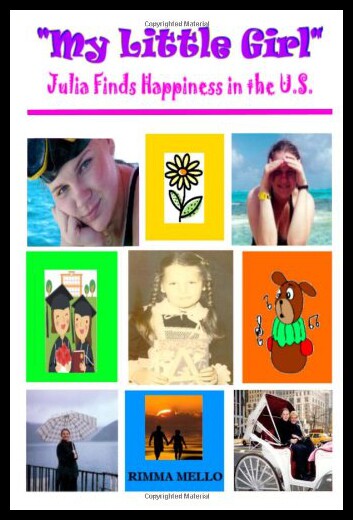 【预售】My Little Girl: (Julia Finds Happiness in the U.S