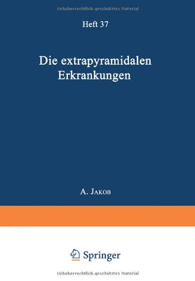 【预订】Die Extrapyramidalen Erkrankungen: M...