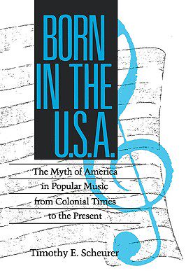 【预售】Born in the U. S. A.: The Myths of America in ...
