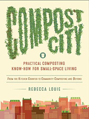 【预售】Compost City: Practical Composting Know-How fo...