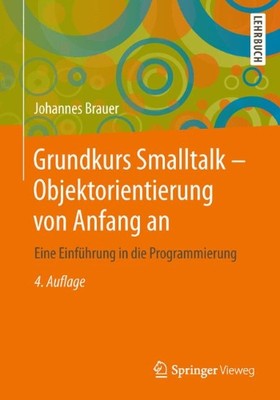 【预订】Grundkurs SmallTalk - Objektorientie...