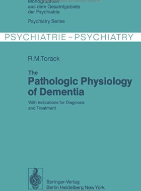 【预订】The Pathologic Physiology of Dementi...