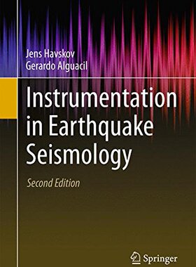 【预订】Instrumentation in Earthquake Seismology