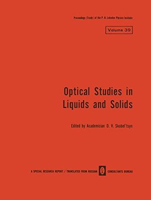 【预订】Optical Studies in Liquids and Solids