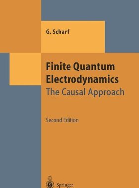 【预订】Finite Quantum Electrodynamics: The ...