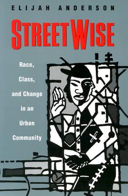 【预售】Streetwise: Race, Class, and Change ...