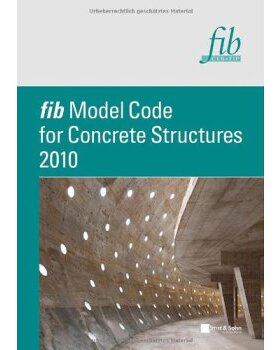 【预售】Fib Model Code for Concrete Structures