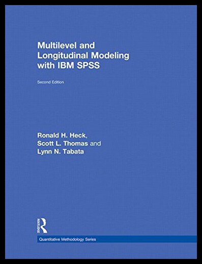 【预售】Multilevel and Longitudinal Modeling with IBM SPS