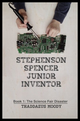 【预售】Stephenson Spencer Junior Inventor: Book 1: The S
