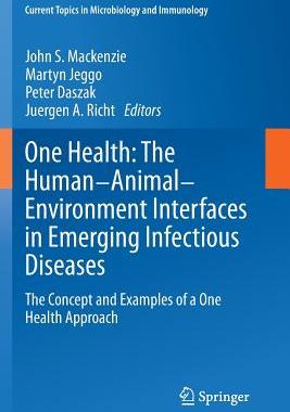 【预订】One Health: The Human-Animal-Environ...