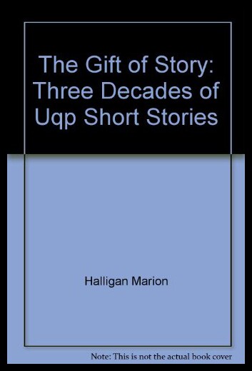 【预售】the gift of story: three decades of uqp short sto