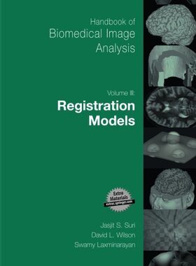 【预订】Handbook of Biomedical Image Analysi...